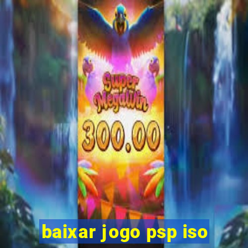 baixar jogo psp iso